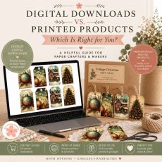 Digital Downloads vs. Printed Products: Which Is Right for You?